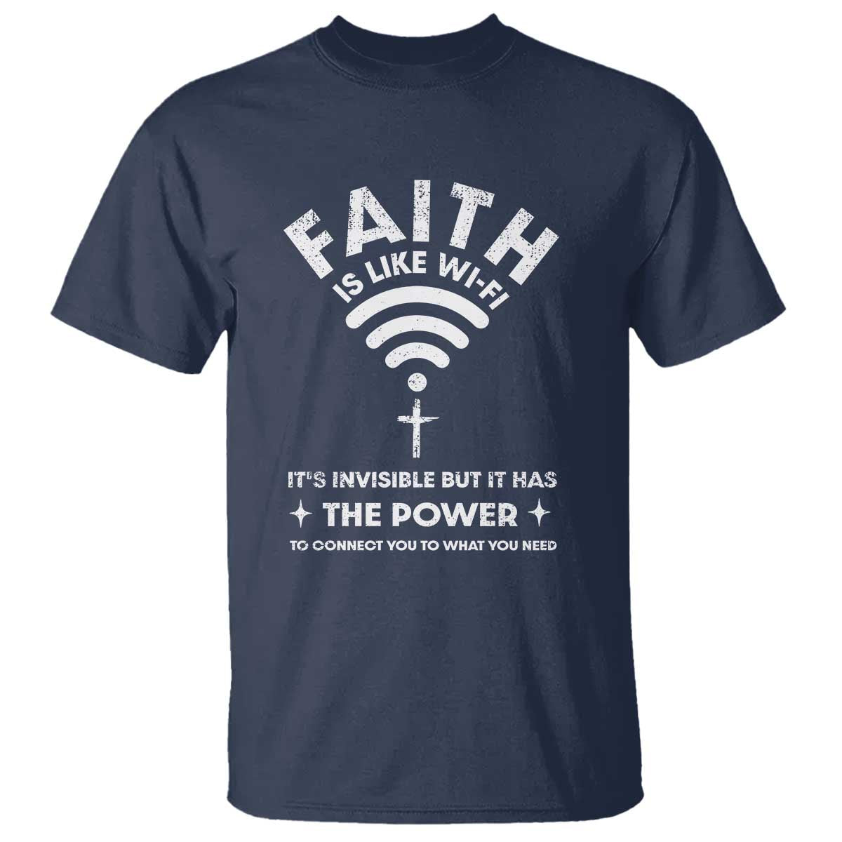Funny Christian T Shirt Faith Is Like Wifi - Wonder Print Shop