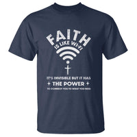 Funny Christian T Shirt Faith Is Like Wifi - Wonder Print Shop