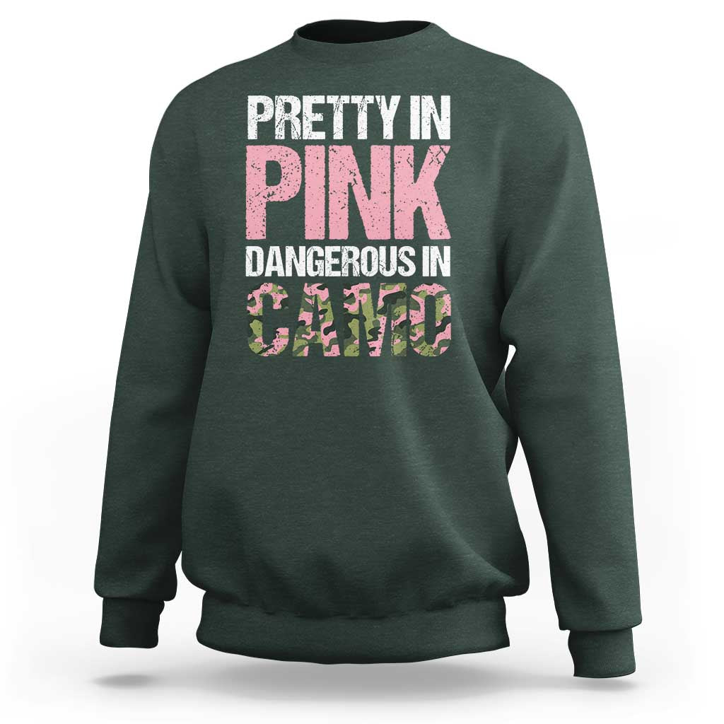 Camo Girl Sweatshirt Pretty Pink Dangerous Camo Hunting Hunter - Wonder Print Shop