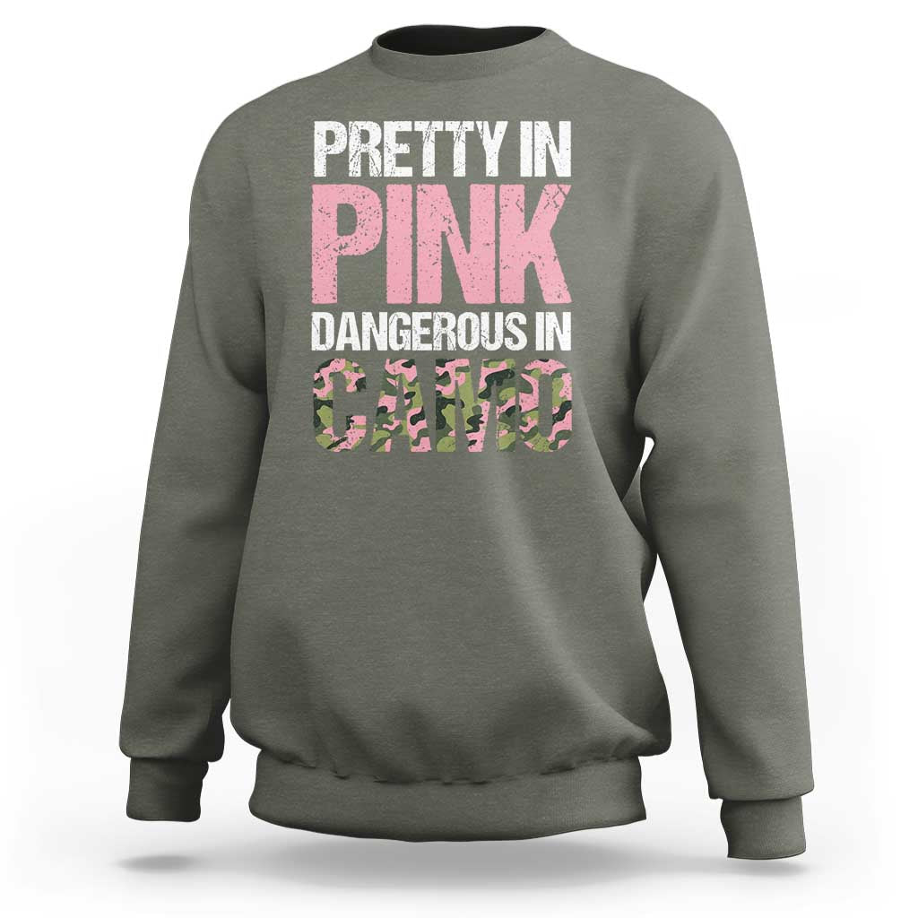 Camo Girl Sweatshirt Pretty Pink Dangerous Camo Hunting Hunter - Wonder Print Shop