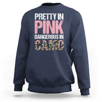 Camo Girl Sweatshirt Pretty Pink Dangerous Camo Hunting Hunter - Wonder Print Shop