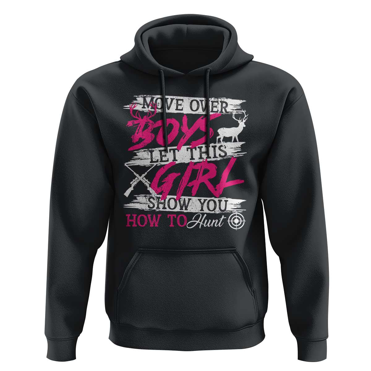 Girl Hunting Hoodie Let This Girl Show You How To Hunt