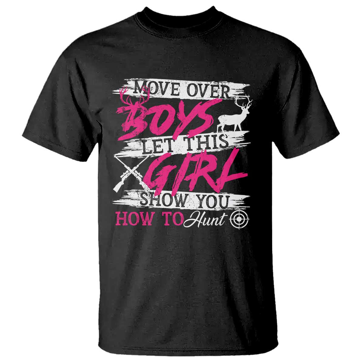 Girl Hunting T Shirt Let This Girl Show You How To Hunt - Wonder Print Shop