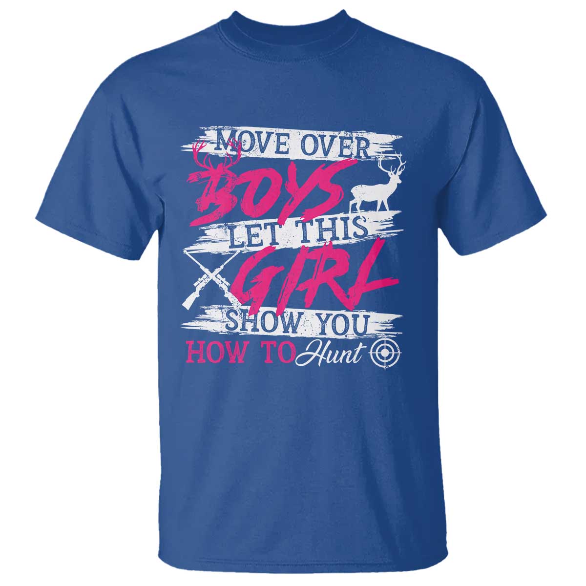 Girl Hunting T Shirt Let This Girl Show You How To Hunt - Wonder Print Shop