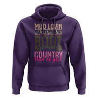 Country Girl Hoodie Mud Lovin Camo Wearin Boot Stomping