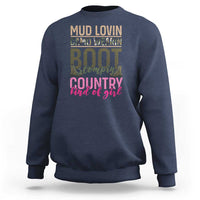 Country Girl Sweatshirt Mud Lovin Camo Wearin Boot Stomping - Wonder Print Shop