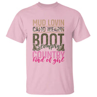 Country Girl T Shirt Mud Lovin Camo Wearin Boot Stomping - Wonder Print Shop