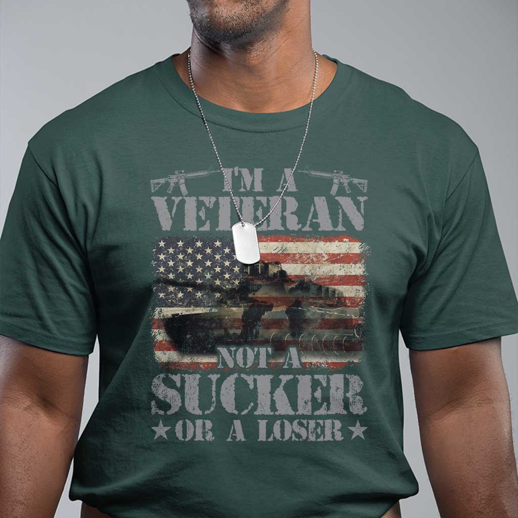 I'm A Veteran T Shirt Not A Sucker Or A Loser Tank Veterans Day - Wonder Print Shop