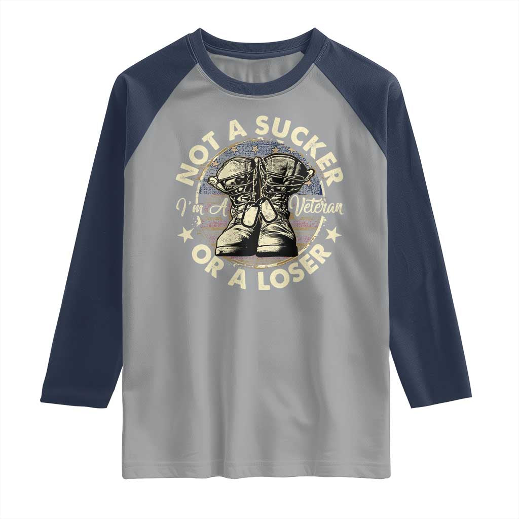 Not A Sucker Or A Loser Raglan Shirt Veterans Day Patriotic American Flag