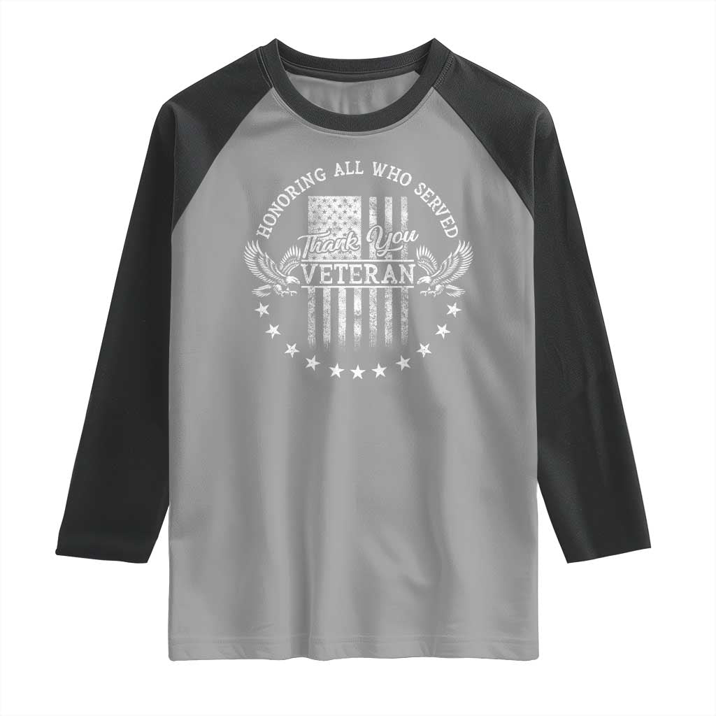 Veterans Day Raglan Shirt Honoring All Who Served Thank You