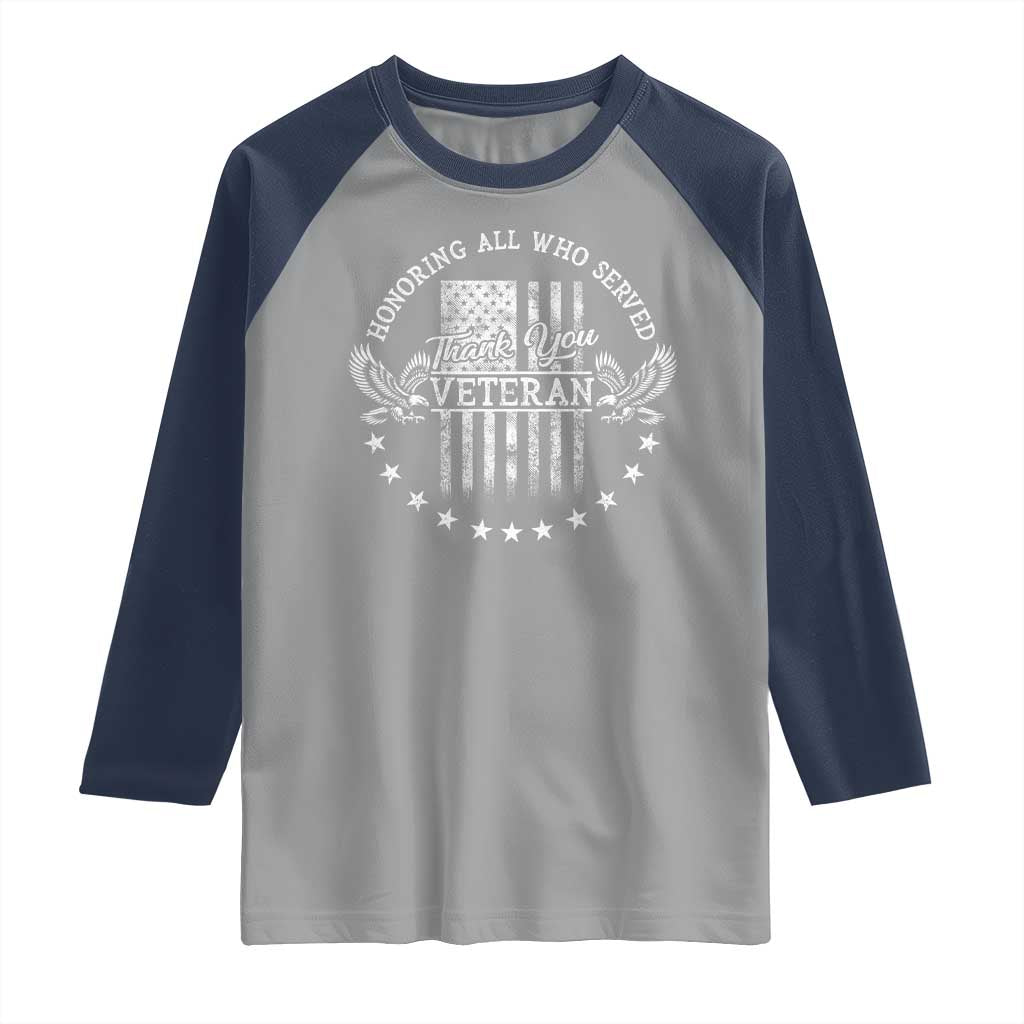 Veterans Day Raglan Shirt Honoring All Who Served Thank You