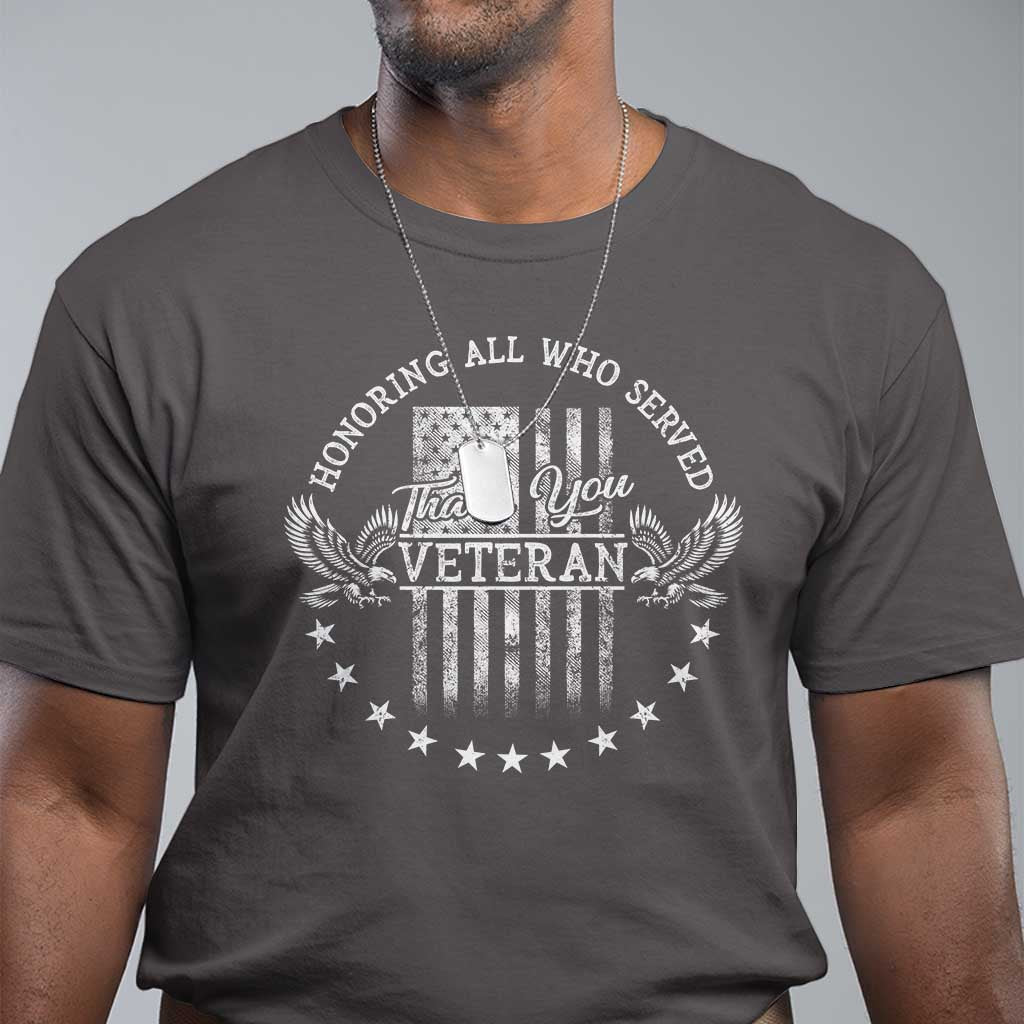 Veterans Day T Shirt Honoring All Who Served Thank You - Wonder Print Shop