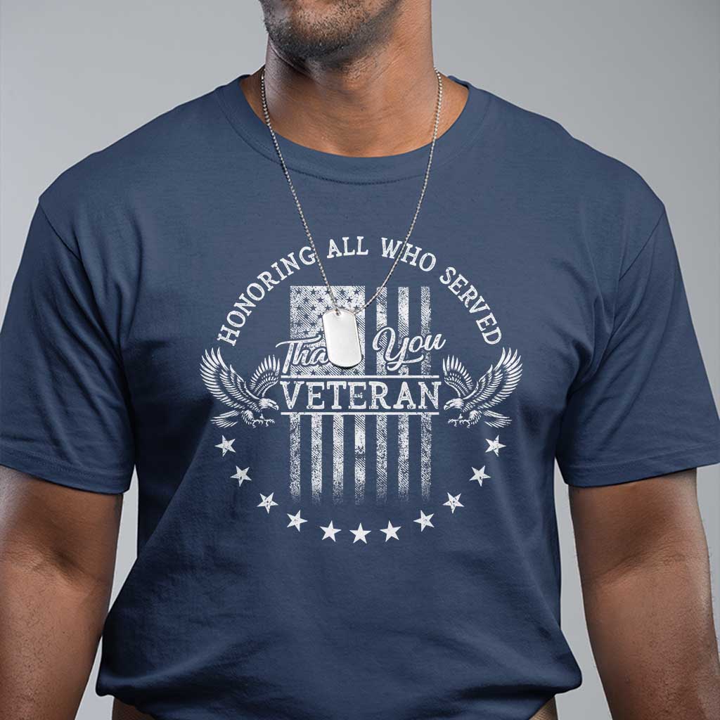 Veterans Day T Shirt Honoring All Who Served Thank You - Wonder Print Shop