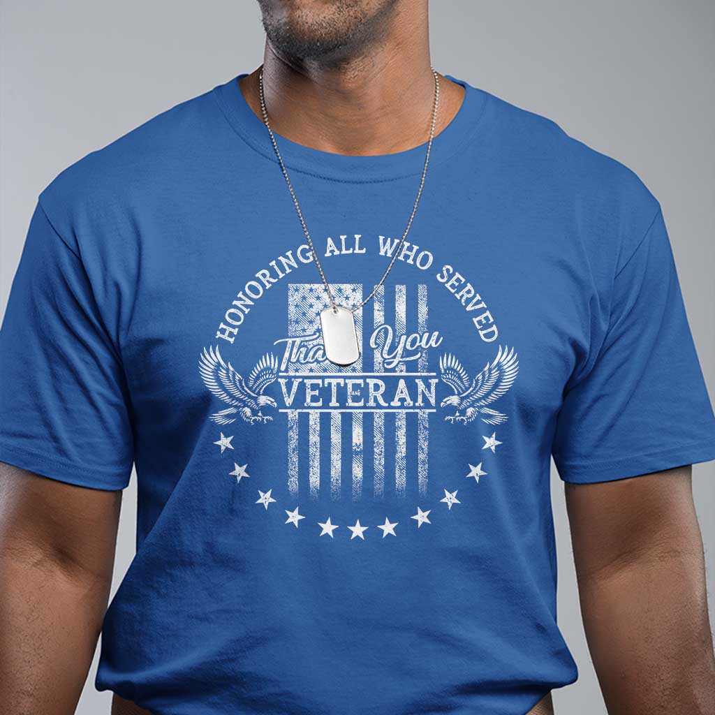 Veterans Day T Shirt Honoring All Who Served Thank You - Wonder Print Shop
