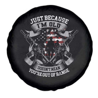 Veteran Spare Tire Cover Just Because I'm Old Doesn't Mean You're Out of Range