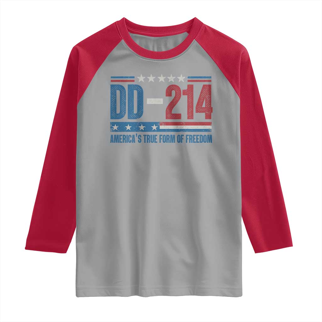 DD-214 Veteran Raglan Shirt America's True Form Of Freedom