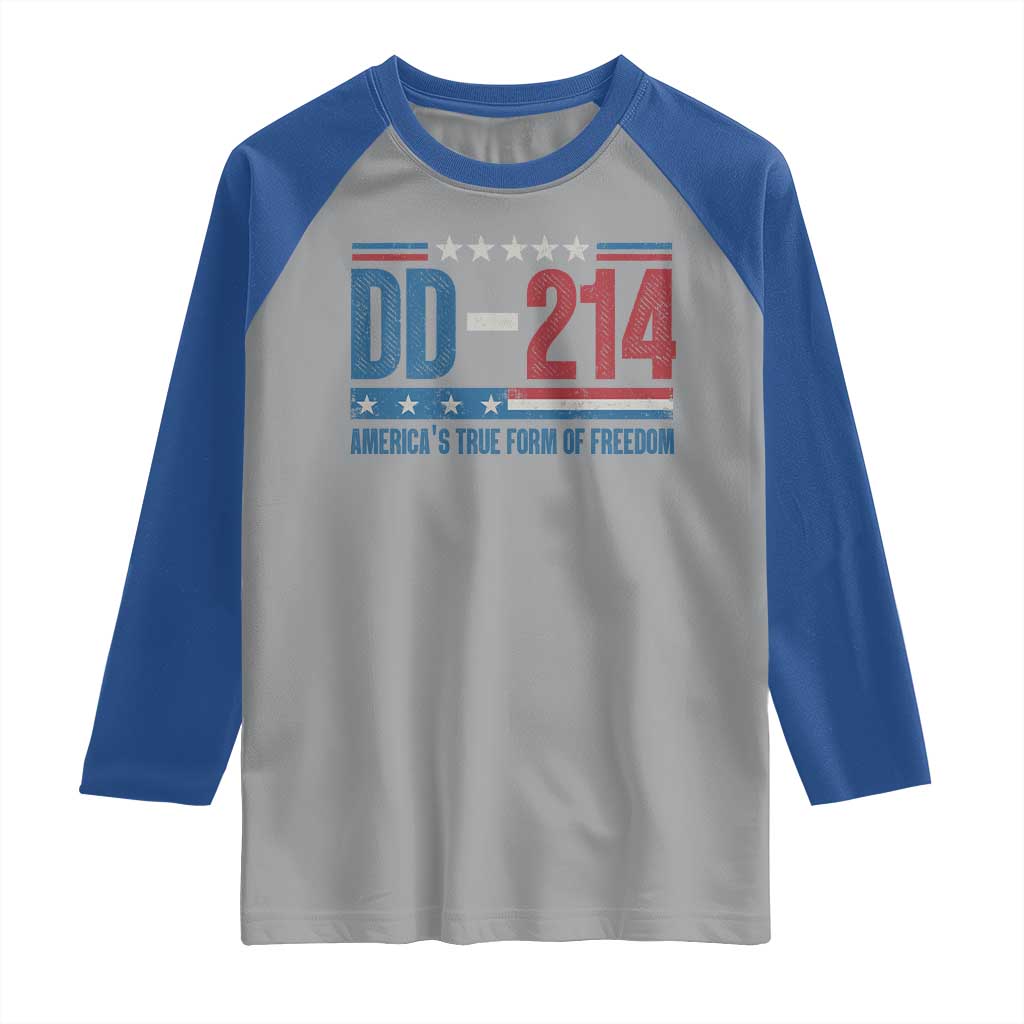 DD-214 Veteran Raglan Shirt America's True Form Of Freedom