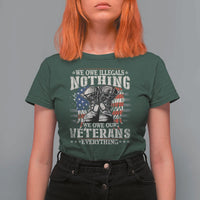 Veterans Day T Shirt For Women We Owe Illegals Nothing Veterans Everything - Wonder Print Shop