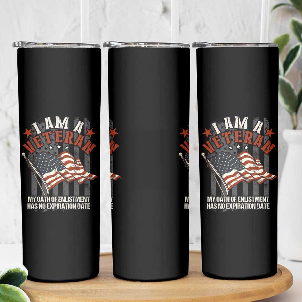 Veteran Pride Skinny Tumbler My Oath Has No Expiration