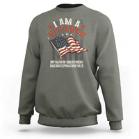Veteran Pride Sweatshirt My Oath Has No Expiration - Wonder Print Shop
