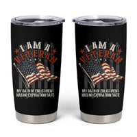 Veteran Pride Tumbler Cup My Oath Has No Expiration