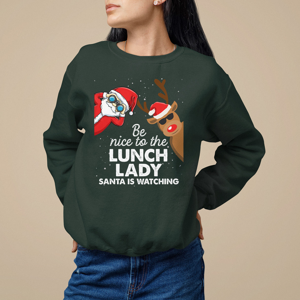 Be Nice To The Lunch Lady Santa Is Watching Funny Christmas Sweatshirt - Wonder Print Shop