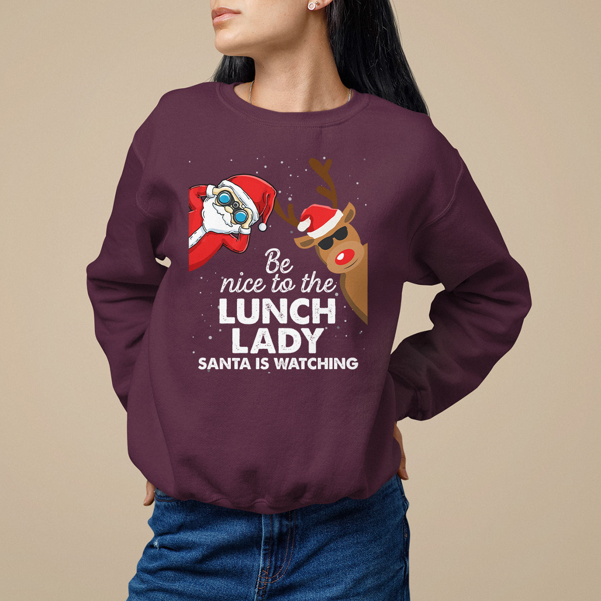 Be Nice To The Lunch Lady Santa Is Watching Funny Christmas Sweatshirt - Wonder Print Shop