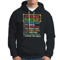 Christmas Bucket List Play Video Games Eat Something And Wait For Santa Hoodie - Wonder Print Shop