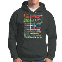 Christmas Bucket List Play Video Games Eat Something And Wait For Santa Hoodie - Wonder Print Shop