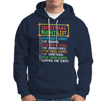 Christmas Bucket List Play Video Games Eat Something And Wait For Santa Hoodie - Wonder Print Shop