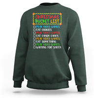 Christmas Bucket List Play Video Games Eat Something And Wait For Santa Sweatshirt - Wonder Print Shop