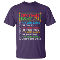 Christmas Bucket List Play Video Games Eat Something And Wait For Santa T Shirt - Wonder Print Shop