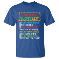 Christmas Bucket List Play Video Games Eat Something And Wait For Santa T Shirt - Wonder Print Shop