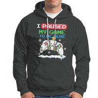 Christmas Gamer I Paused My Game To Be Here Hoodie - Wonder Print Shop