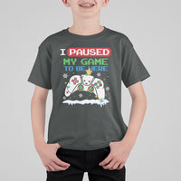 Christmas Gamer I Paused My Game To Be Here T Shirt For Kid - Wonder Print Shop
