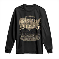Black History Long Sleeve Shirt 1619 Sixteen-Nineteen Established