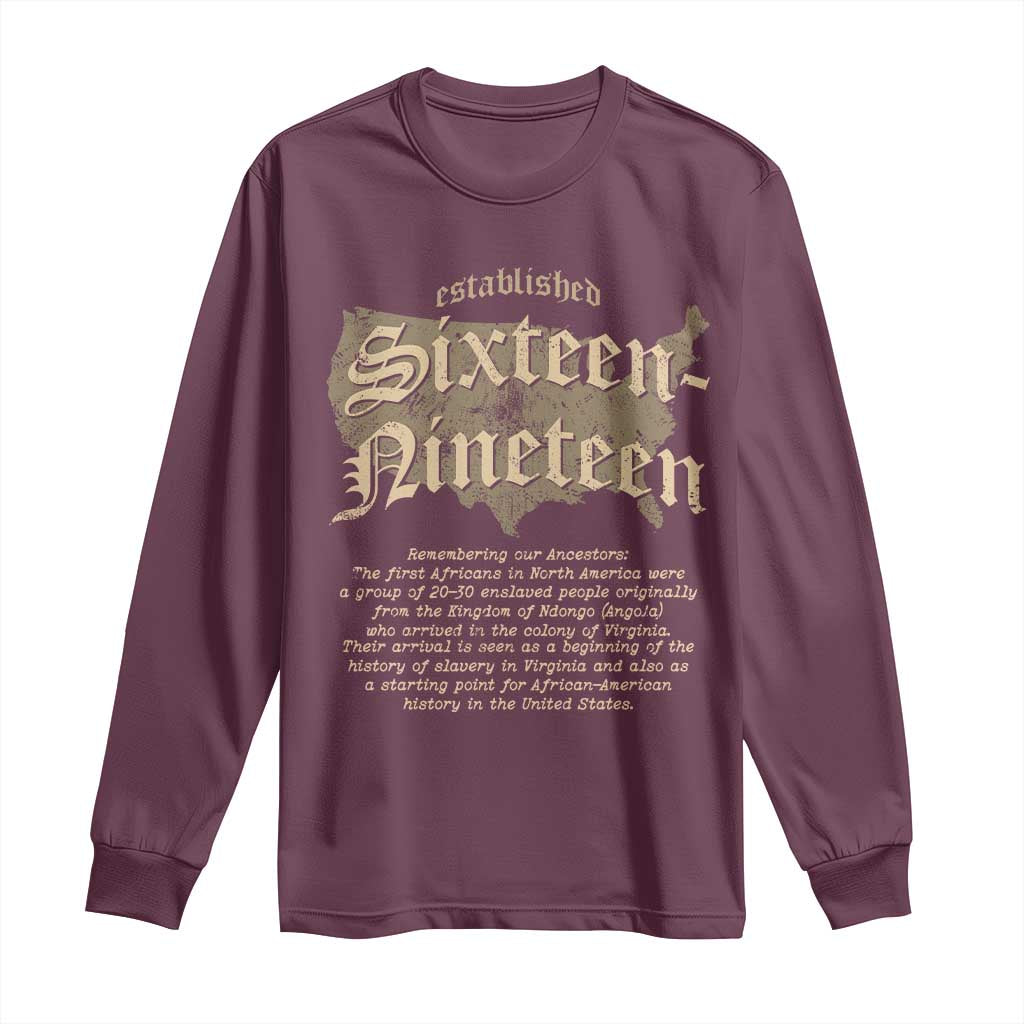 Black History Long Sleeve Shirt 1619 Sixteen-Nineteen Established