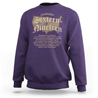 Black History Sweatshirt 1619 Sixteen-Nineteen Established
