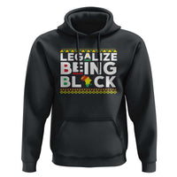 Black Pride Hoodie Legalize Being Black History Month