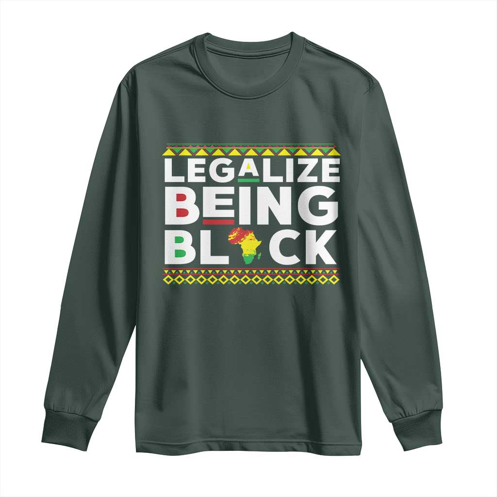 Black Pride Long Sleeve Shirt Legalize Being Black History Month