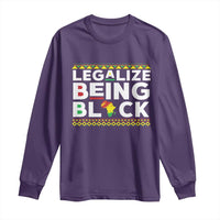 Black Pride Long Sleeve Shirt Legalize Being Black History Month