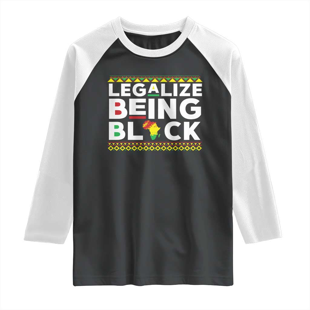 Black Pride Raglan Shirt Legalize Being Black History Month