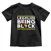 Black Pride Toddler T Shirt Legalize Being Black History Month