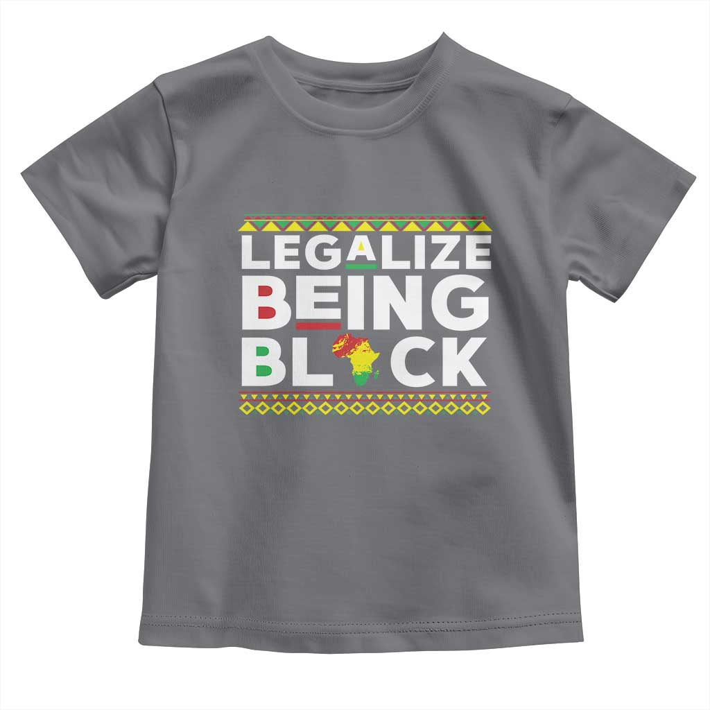 Black Pride Toddler T Shirt Legalize Being Black History Month