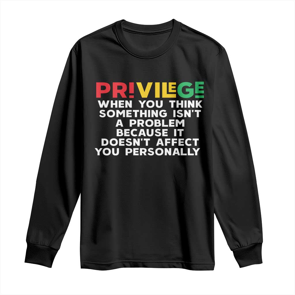 Black History Month Long Sleeve Shirt Privilege Explained BLM