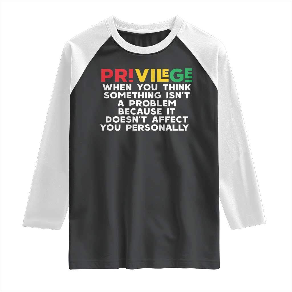 Black History Month Raglan Shirt Privilege Explained BLM