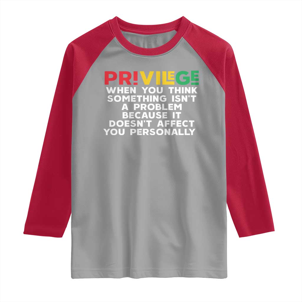 Black History Month Raglan Shirt Privilege Explained BLM