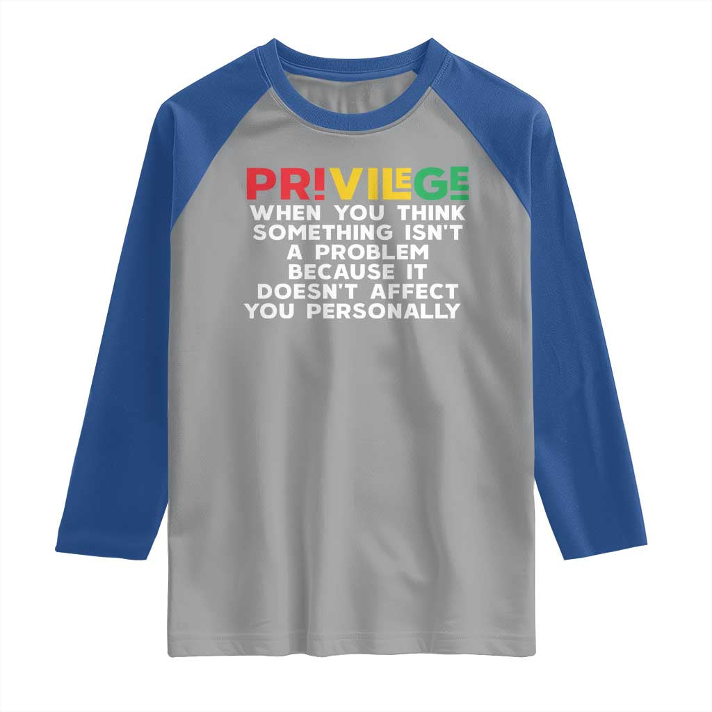 Black History Month Raglan Shirt Privilege Explained BLM