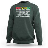 Black History Month Sweatshirt Privilege Explained BLM