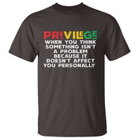 Black History Month T Shirt Privilege Explained BLM